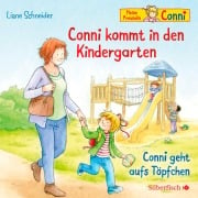 Conni kommt in den Kindergarten / Conni geht aufs Töpfchen - Liane Schneider