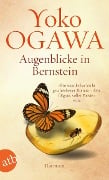 Cover-Bild zum Titel 'Augenblicke in Bernstein' von 'Yoko Ogawa'