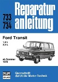 Ford Transit 1,6/2,0 l ab Sommer 1978 - 