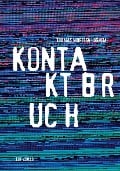 Cover-Bild zum Titel 'Kontaktbruch' von 'Thomas Mortesá Hashemi'