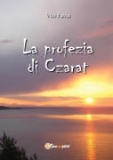 La profezia di Czarat - Vito Favia