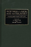 Cover-Bild zum Titel 'Northern Labor and Antislavery' von ''