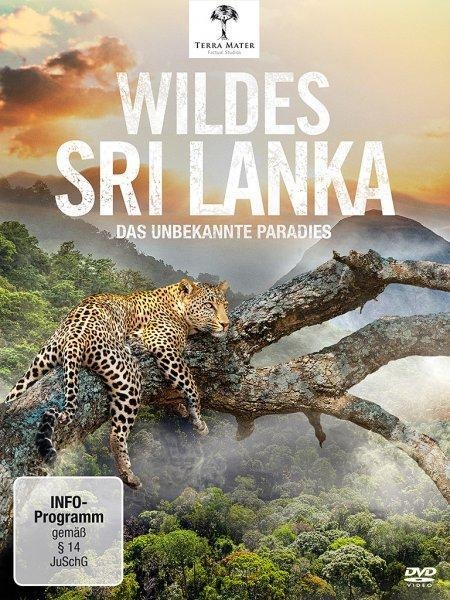Wildes Sri Lanka - Das unbekannte Paradies - 