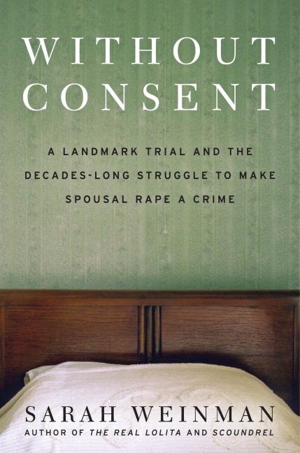 Without Consent - Sarah Weinman