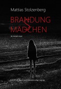 Cover-Bild zum Titel 'BRANDUNGSMÄDCHEN' von 'Mattias Stolzenberg'