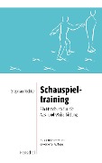 Cover-Bild zum Titel 'Schauspieltraining' von 'Stephan Richter'
