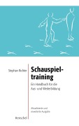 Cover-Bild zum Titel 'Schauspieltraining' von 'Stephan Richter'