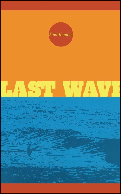 Last Wave - Paul Hayden