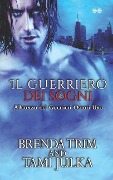 Il Guerriero dei Sogni - Brenda Trim