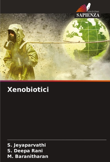 Xenobiotici - S. Jeyaparvathi, S. Deepa Rani, M. Baranitharan