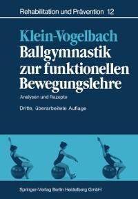 Ballgymnastik zur funktionellen Bewegungslehre - Susanne Klein-Vogelbach
