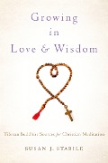 Cover-Bild zum Titel 'Growing in Love and Wisdom' von 'Susan J. Stabile'