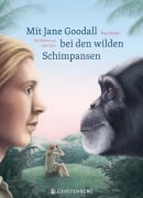 Cover-Bild zum Titel 'Mit Jane Goodall bei den wilden Schimpansen' von 'Maja Nielsen'