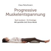 Cover-Bild zum Titel 'Progressive Muskelentspannung' von 'Claus Petschmann'