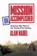 Cover-Bild zum Titel 'Mission Unaccomplished' von 'Alan Nadel'