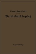 Cover-Bild zum Titel 'Betriebsrätegesetz vom 4. Februar 1920 nebst Wahlordnung, Ausführungsverordnungen und Ergänzungsgesetzen (Betriebsbilanzgesetz, Aufsichtsratsgesetz und Wahlordnung)' von 'Otto Kahn-Freund, Georg Flatow'
