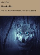 Cover-Bild zum Titel 'Maskulin' von 'John Cyer'