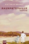 Cover-Bild zum Titel 'Raumpatrouille' von 'Matthias Brandt'