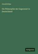 Cover-Bild zum Titel 'Die Philosophie der Gegenwart in Deutschland' von 'Oswald Külpe'