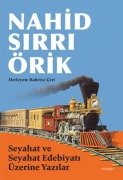 Cover-Bild zum Titel 'Seyahat ve Seyahat Edebiyati Üzerine Yazilar' von 'Nahid Sirri Örik'
