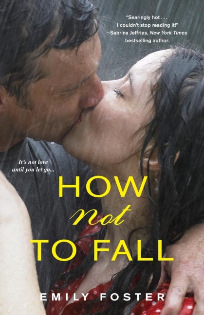 How Not to Fall - Emily Foster