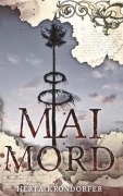 Cover-Bild zum Titel 'Maimord' von 'Herta Krondorfer'