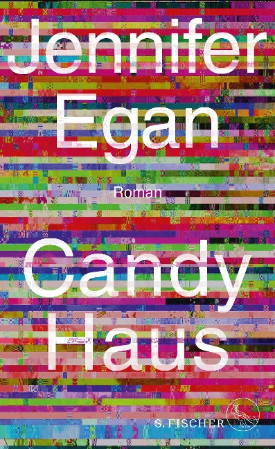 Candy Haus - Jennifer Egan