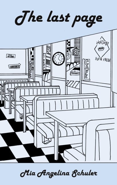 The last page - Mia Angelina Schuler