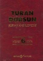 Kuran Ansiklopedisi Cilt 6 - Hicret - Kafir Ciltli - Turan Dursun