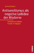 Cover-Bild zum Titel 'Antisemitismus als negative Leitidee der Moderne' von 'Samuel Salzborn'