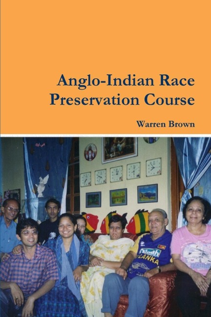 Anglo-Indian Race Preservation Course - Warren Brown