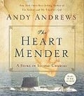 The Heart Mender: A Story of Second Chances - Andy Andrews