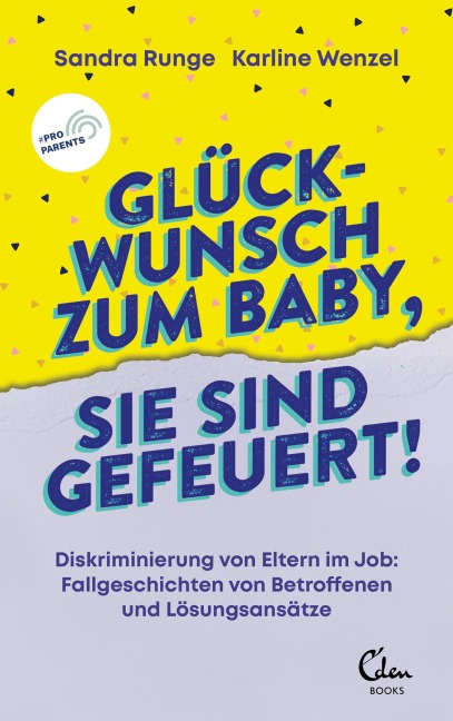 Glückwunsch zum Baby, Sie sind gefeuert! - Sandra Runge, Karline Wenzel