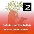 Erdbär und Stachelbär: Der große Waldwandertag - Olga-Louise Dommel