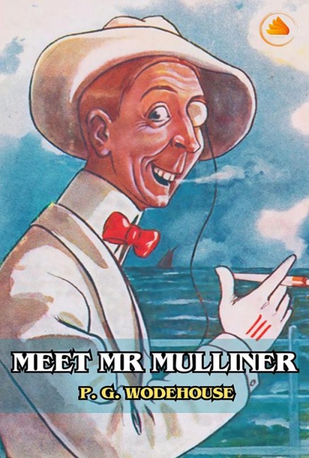Meet Mr Mulliner - P. G. Wodehouse