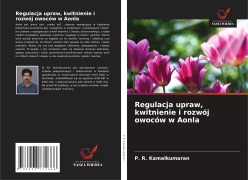 Cover-Bild zum Titel 'Regulacja upraw, kwitnienie i rozwój owoców w Aonla' von 'P. R. Kamalkumaran'