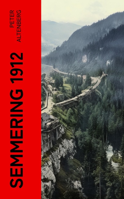Semmering 1912 - Peter Altenberg