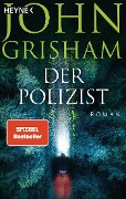 Cover-Bild zum Titel 'Der Polizist' von 'John Grisham'