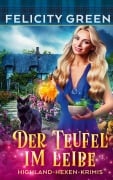 Cover-Bild zum Titel 'Der Teufel im Leibe' von 'Felicity Green'