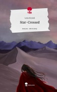 Cover-Bild zum Titel 'Star-Crossed. Life is a Story - story.one' von 'Lena Kramß'