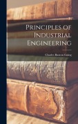 Cover-Bild zum Titel 'Principles of Industrial Engineering' von 'Charles Buxton Going'