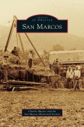 Cover-Bild zum Titel 'San Marcos' von 'Charlie Musser, San Marcos Historical Society'