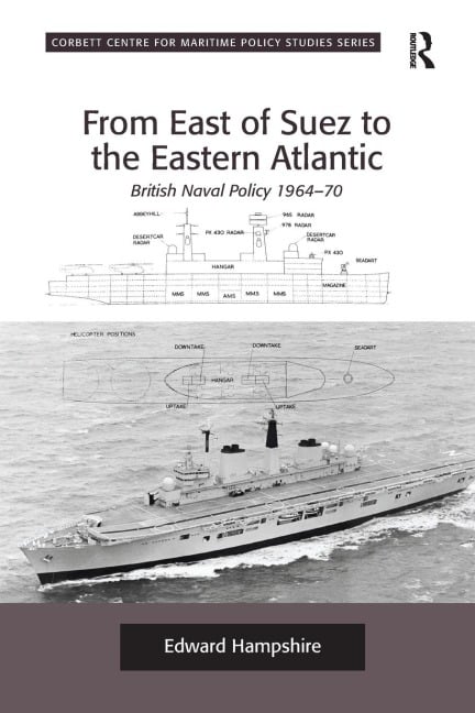 From East of Suez to the Eastern Atlantic - Edward Hampshire