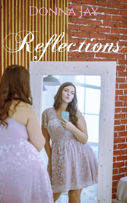 Reflections - Donna Jay