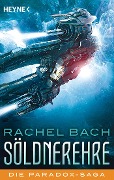 Cover-Bild zum Titel 'Söldnerehre' von 'Rachel Bach'