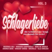 Cover-Bild zum Titel 'Schlagerliebe Vol. 3 - Die Gröáten Love Songs' von 'Various'
