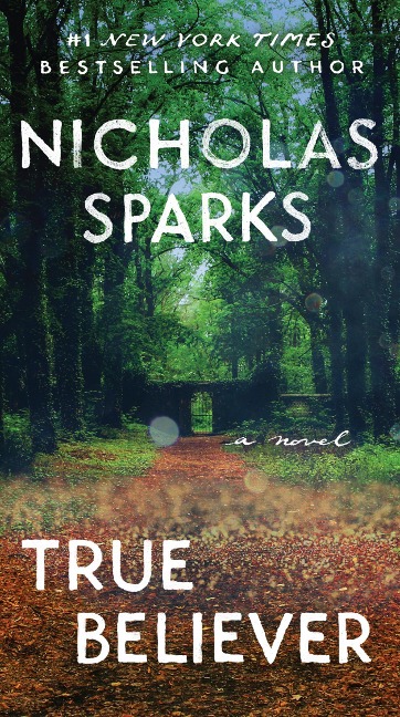 True Believer - Nicholas Sparks