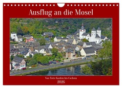 Cover-Bild zum Titel 'Ausflug an die Mosel (Wandkalender 2026 DIN A4 quer), CALVENDO Monatskalender' von 'Claudia Kleemann'