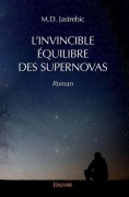 Cover-Bild zum Titel 'L'Invincible Équilibre Des Supernovas' von 'Jastrebic'
