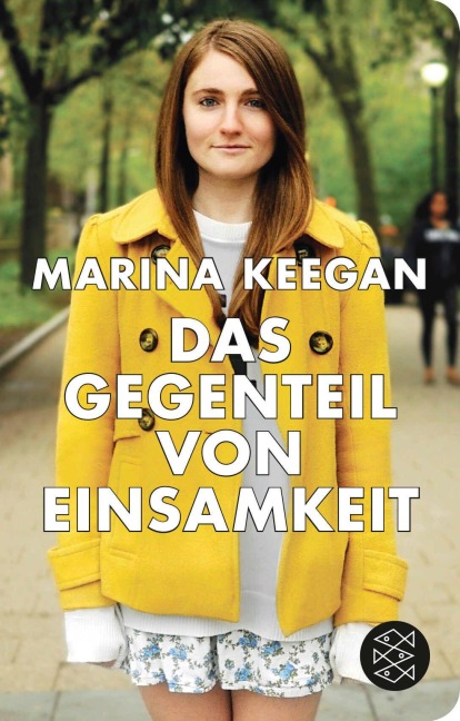 Das Gegenteil von Einsamkeit - Marina Keegan